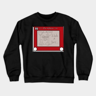 I HATE IT HERE, furbee etch a sketch Crewneck Sweatshirt